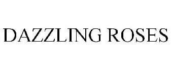 DAZZLING ROSES