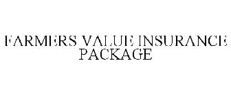 FARMERS VALUE INSURANCE PACKAGE