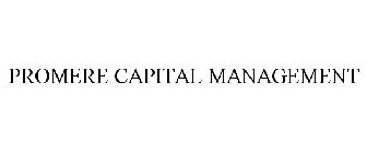 PROMERE CAPITAL MANAGEMENT
