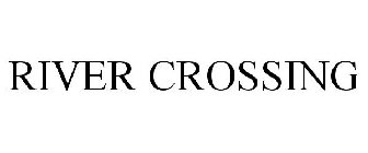 RIVER CROSSING