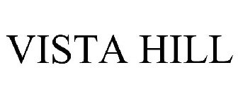 VISTA HILL