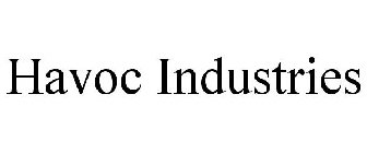 HAVOC INDUSTRIES