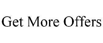 GET MORE OFFERS