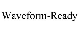 WAVEFORM-READY