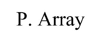 P. ARRAY