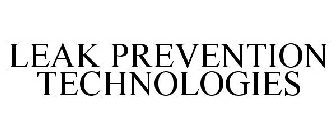 LEAK PREVENTION TECHNOLOGIES