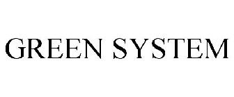 GREEN SYSTEM