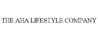 THE AHA LIFESTYLE COMPANY