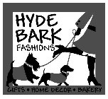 HYDE BARK FASHIONS GIFTS · HOME DECOR · BAKERY