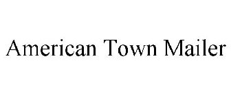 AMERICAN TOWN MAILER