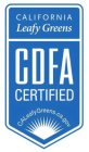 CALIFORNIA LEAFY GREENS CDFA CERTIFIED CALEAFYGREENS.CA.GOV