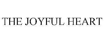 THE JOYFUL HEART