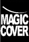 MAGIC COVER