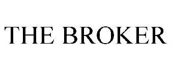 THE BROKER