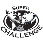 SUPER CHALLENGE