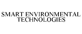 SMART ENVIRONMENTAL TECHNOLOGIES