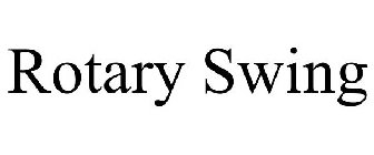 ROTARY SWING