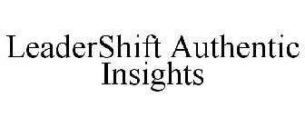 LEADERSHIFT AUTHENTIC INSIGHTS