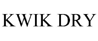 KWIK DRY