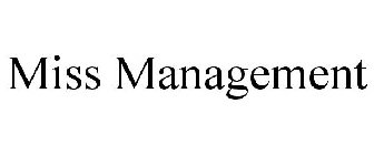 MISS MANAGEMENT