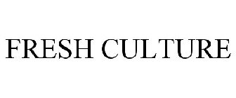 FRESH CULTURE