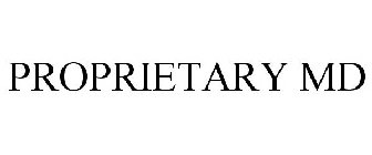PROPRIETARY MD