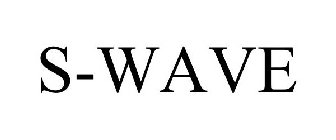 S-WAVE