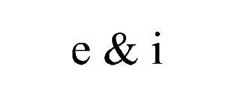 E & I