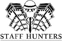 STAFF HUNTERS