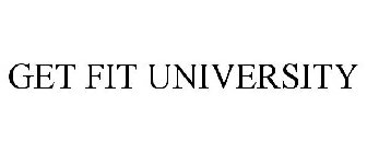GET FIT UNIVERSITY