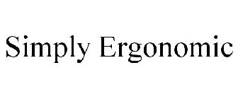 SIMPLY ERGONOMIC