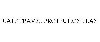 UATP TRAVEL PROTECTION PLAN