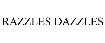 RAZZLES DAZZLES
