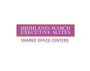 HIGHLAND-MARCH EXECUTIVE SUITES SHARED OFFICE CENTERS