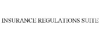 INSURANCE REGULATIONS SUITE