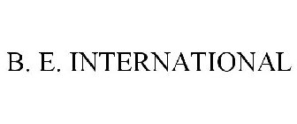 B. E. INTERNATIONAL