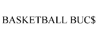 BASKETBALL BUC$