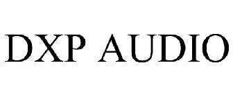DXP AUDIO