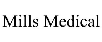 MILLS MEDICAL