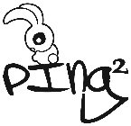 PING²