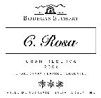 EST 1850 BODEGAS ETCHART C. ROSA GRAN RESERVA 2006 CHARDONNAY ¿ BARREL FERMENTED VALLE DE CAFAYATE SALTA ARGENTINA