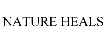 NATURE HEALS