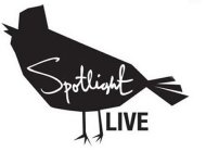 SPOTLIGHT LIVE