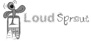 LOUDSPROUT