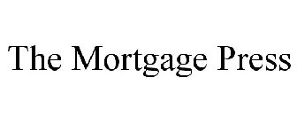 THE MORTGAGE PRESS