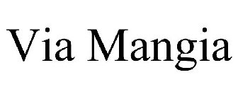 VIA MANGIA