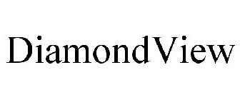 DIAMONDVIEW