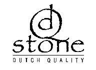 DQ STONE DUTCH QUALITY