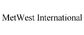 METWEST INTERNATIONAL