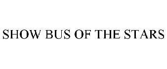 SHOW BUS OF THE STARS
